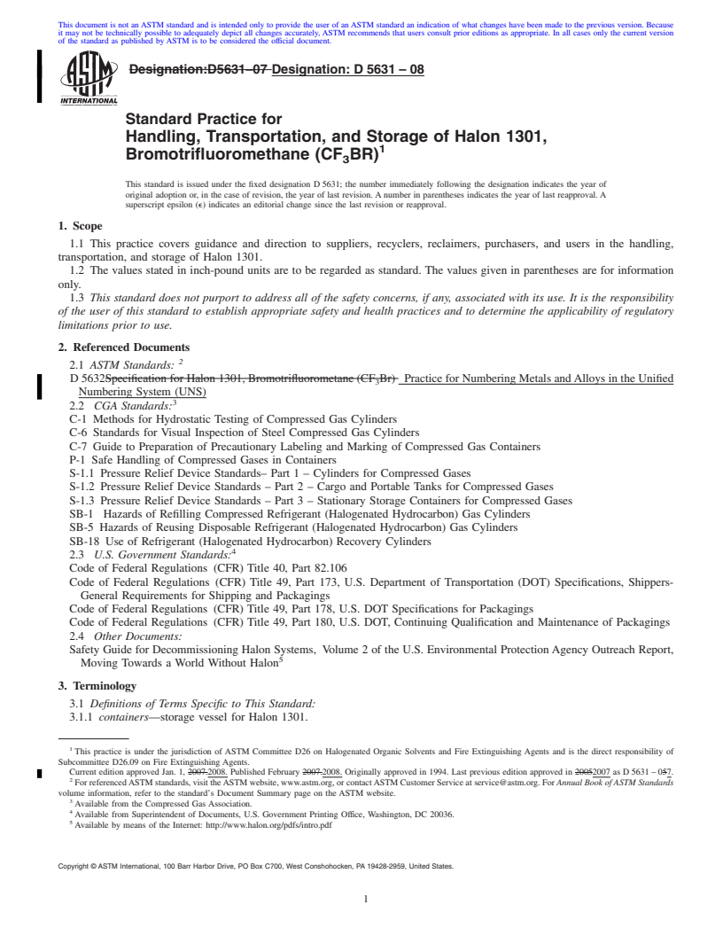 REDLINE ASTM D5631-08 - Standard Practice for Handling, Transportation, and Storage of Halon 1301, Bromotrifluoromethane (CF<sub>3</sub>BR)
