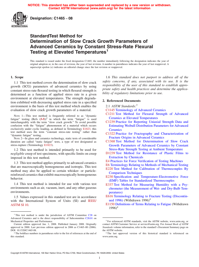 ASTM C1465-08 - Standard Test Method for Determination of Slow Crack Growth Parameters of Advanced Ceramics by Constant Stress-Rate Flexural Testing at Elevated Temperatures