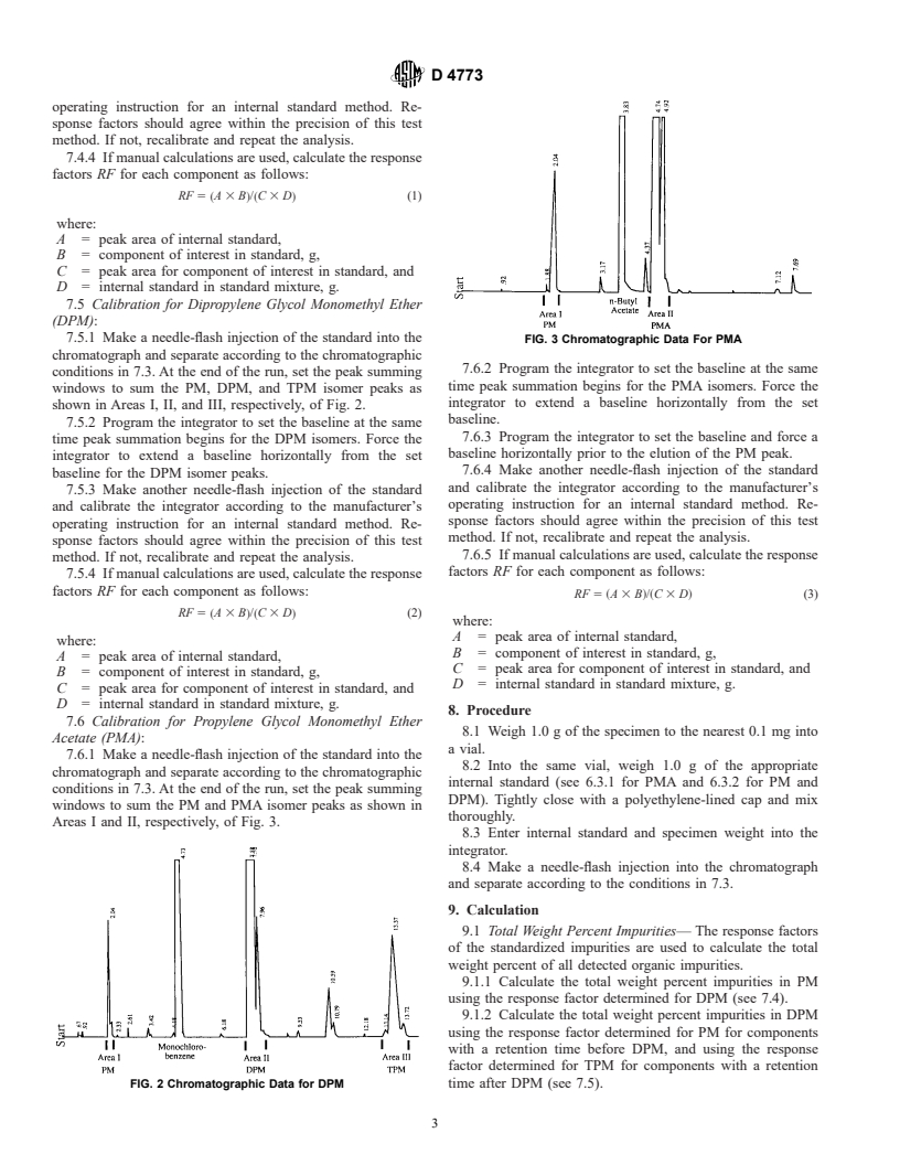 ASTM D4773-02 - Standard Test Method for Purity of Propylene Glycol Monomethyl Ether, Dipropylene Glycol Monomethyl Ether, and Propylene Glycol Monomethyl Ether Acetate