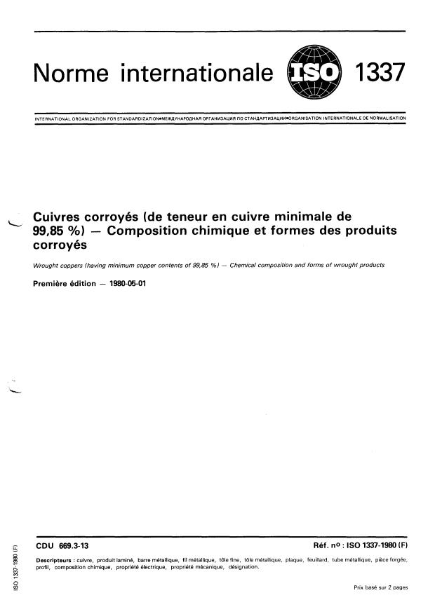 ISO 1337:1980 - Cuivres corroyés (de teneur en cuivre minimale de 99,85 %) -- Composition chimique et formes des produits corroyés