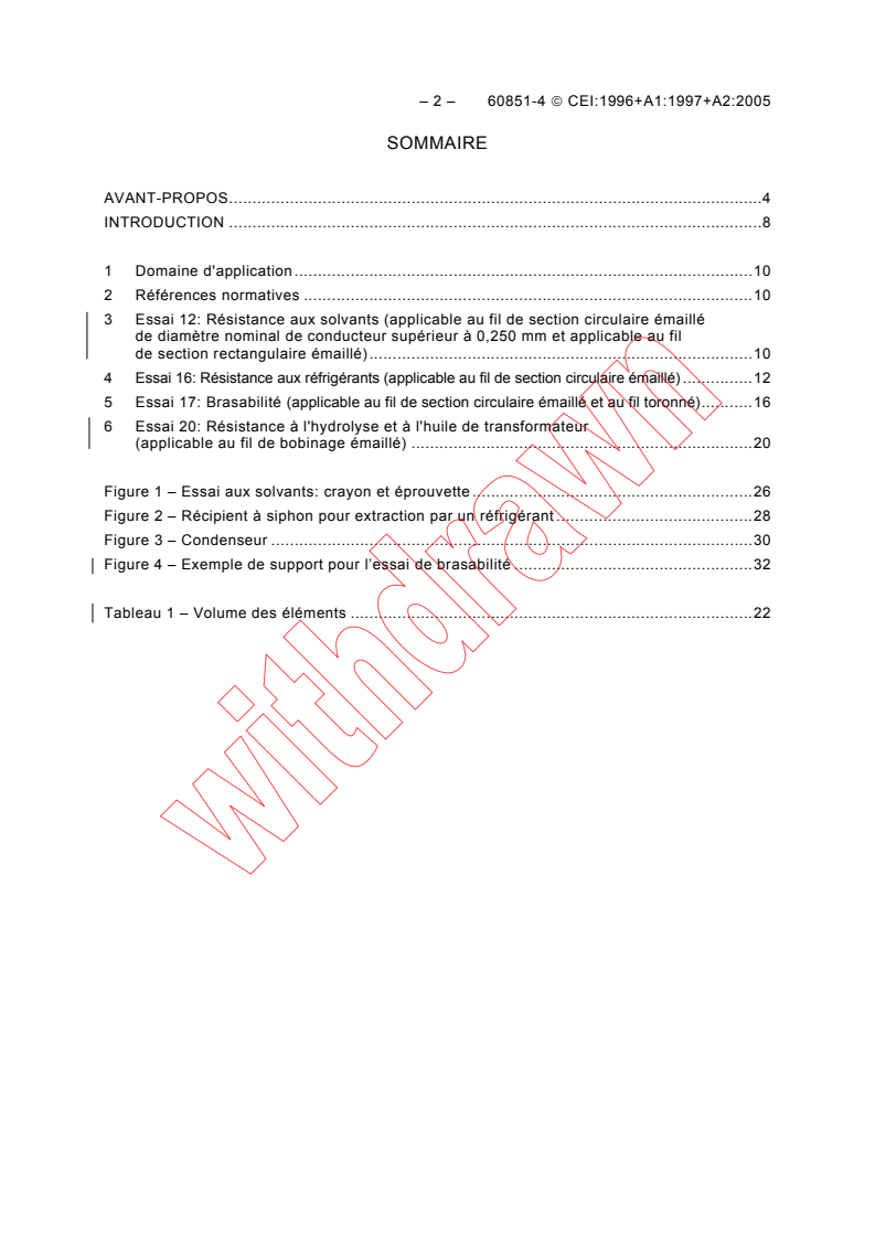 IEC 60851-4:1996 IEC 60851-4:1996+AMD1:1997+AMD2:2005 CSV - Winding wires - Test methods - Part 4: Chemical properties
Released:3/29/2005
Isbn:2831878985 - Page 4 preview