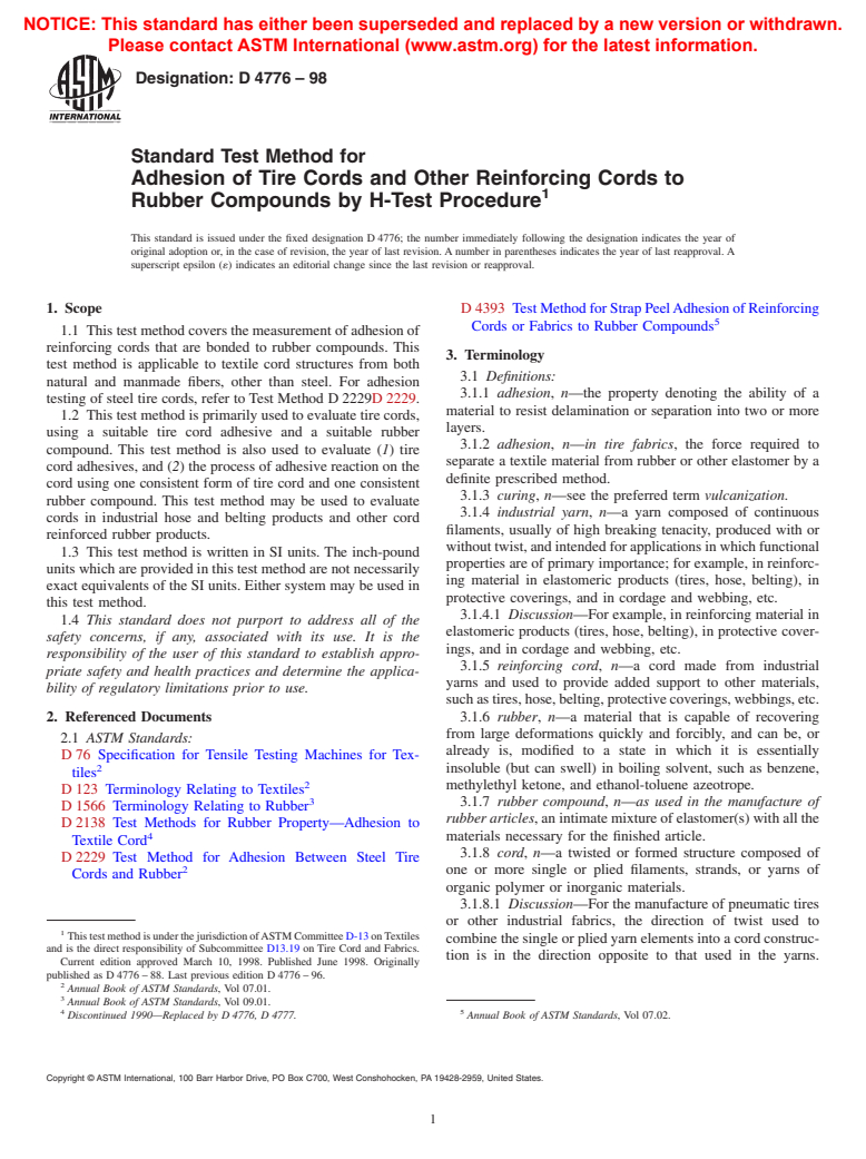 ASTM D4776-98 - Standard Test Method for Adhesion of Tire Cords and Other Reinforcing Cords to Rubber Compounds by H-Test Procedure