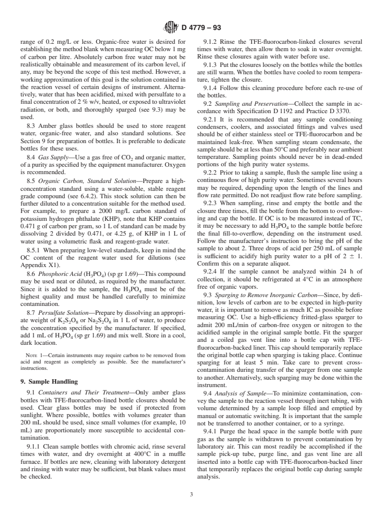 ASTM D4779-93 - Standard Test Method for Total, Organic, and Inorganic Carbon in High Purity Water by Ultraviolet (UV) or Persulfate Oxidation, or Both, and Infrared Detection (Withdrawn 2002)