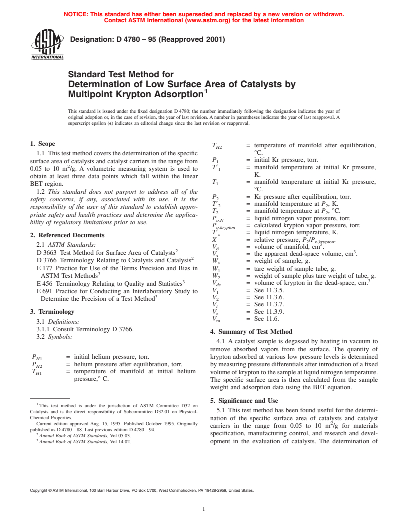 ASTM D4780-95(2001) - Standard Test Method for Determination of Low Surface Area of Catalysts by Multipoint Krypton Adsorption