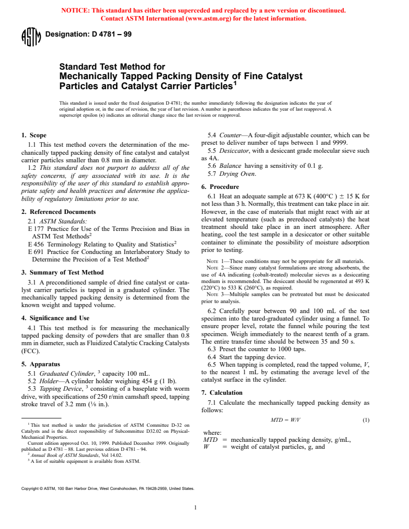 ASTM D4781-99 - Standard Test Method for Mechanically Tapped Packing Density of Fine Catalyst Particles and Catalyst Carrier Particles