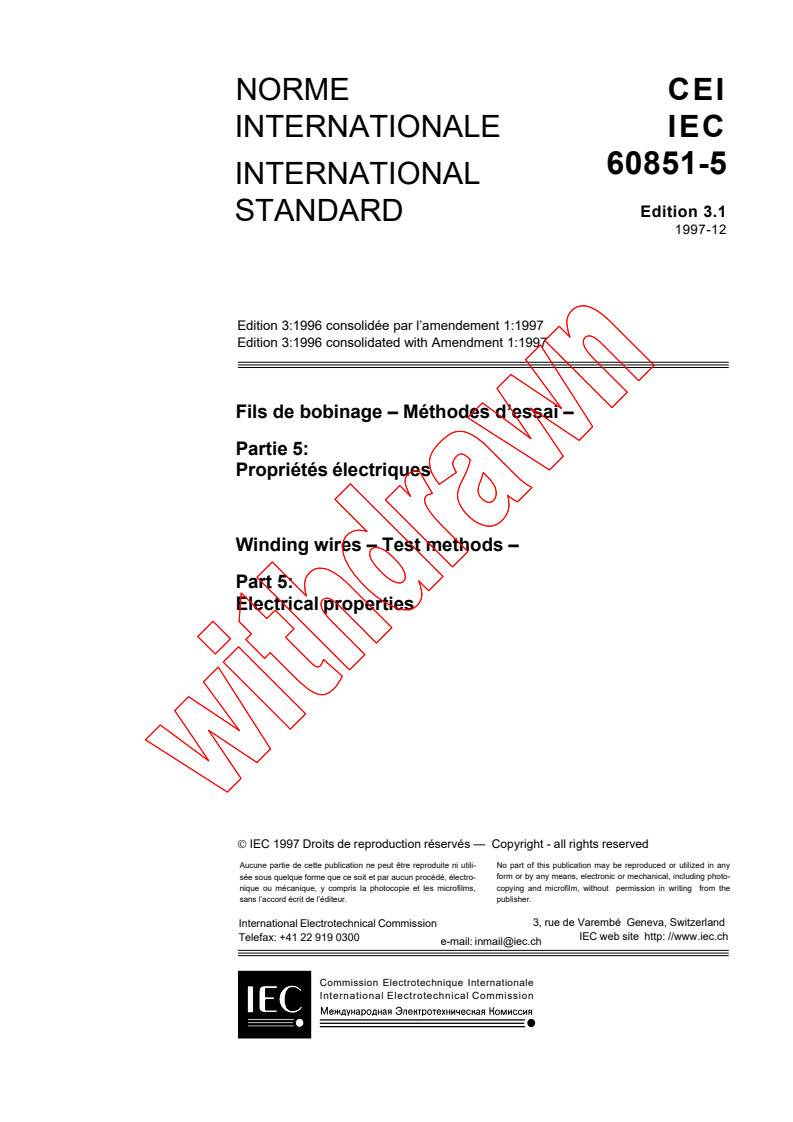 IEC 60851-5:1996+AMD1:1997 CSV - Winding wires - Test methods - Part 5: Electrical properties
Released:12/19/1997
Isbn:2831840996