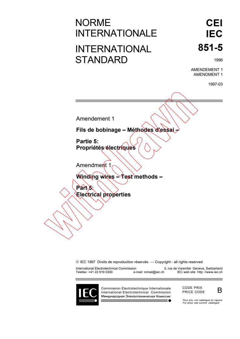 IEC 60851-5:1996/AMD1:1997 - Amendment 1 - Methods of test for winding wires - Part 5: Electrical properties
Released:3/6/1997
Isbn:2831837588