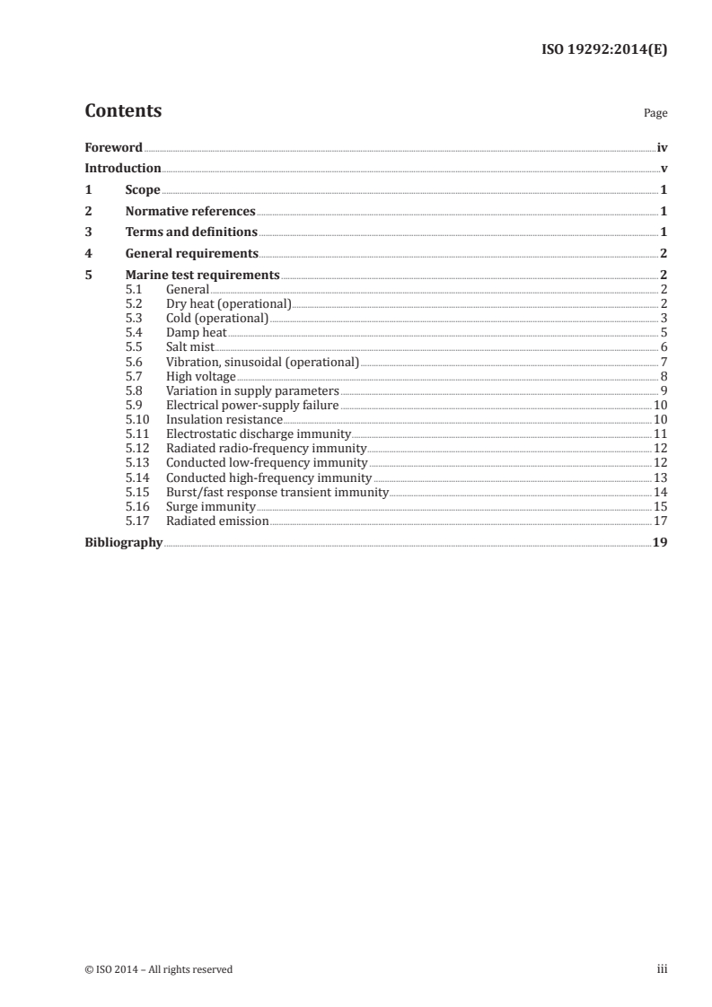 ISO 19292:2014 - Ships and marine technology — Lifesaving and fire protection — Point-type resettable flame detectors for ships
Released:3/18/2014