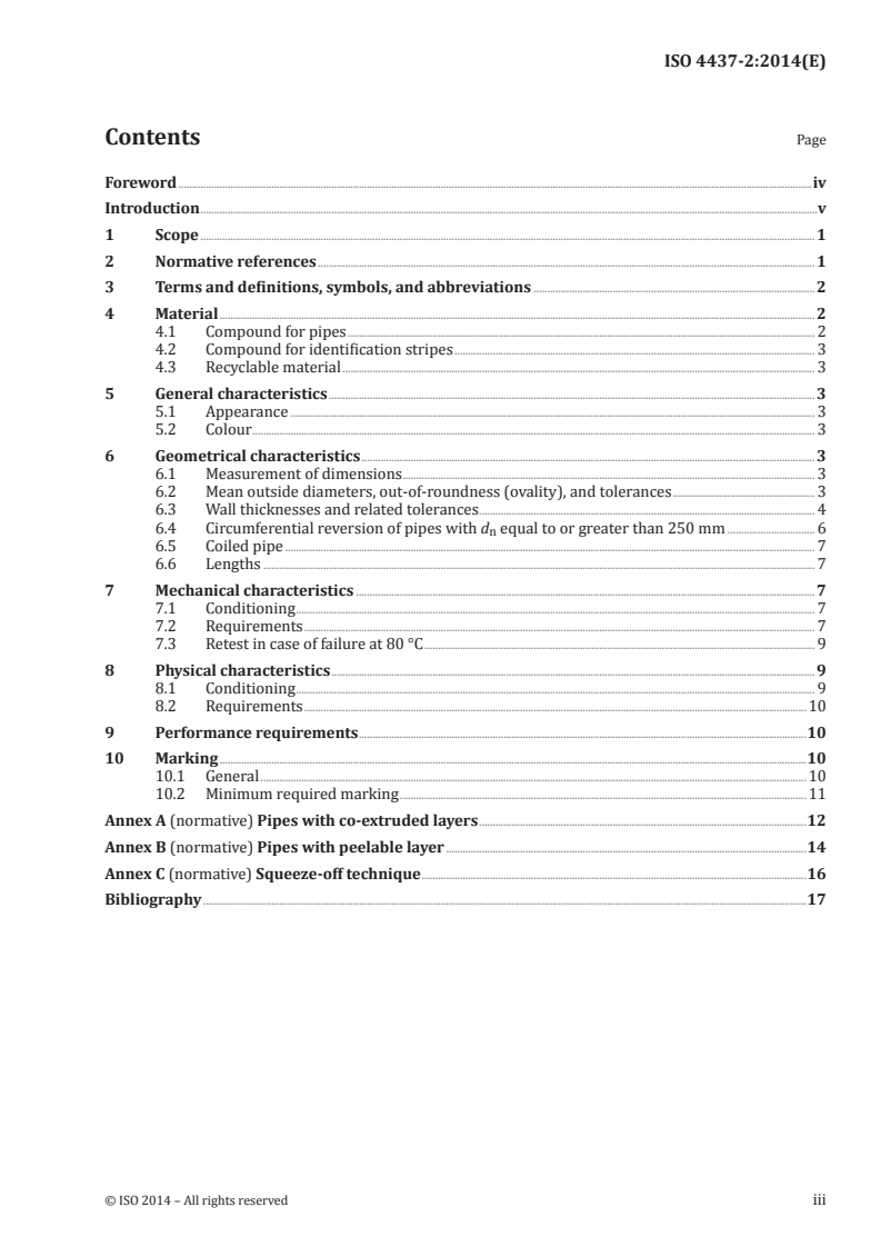 ISO 4437-2:2014 - Plastics piping systems for the supply of gaseous fuels - Polyethylene (PE) — Part 2: Pipes
Released:1/13/2014