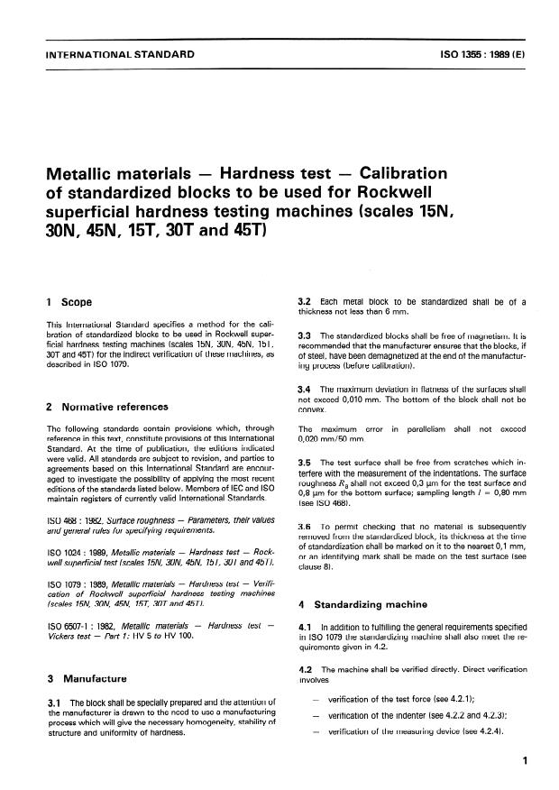 ISO 1355:1989 - Metallic materials -- Hardness test -- Calibration of standardized blocks to be used for Rockwell superficial hardness testing machines (scales 15N, 30N, 45N, 15T, 30T and 45T)