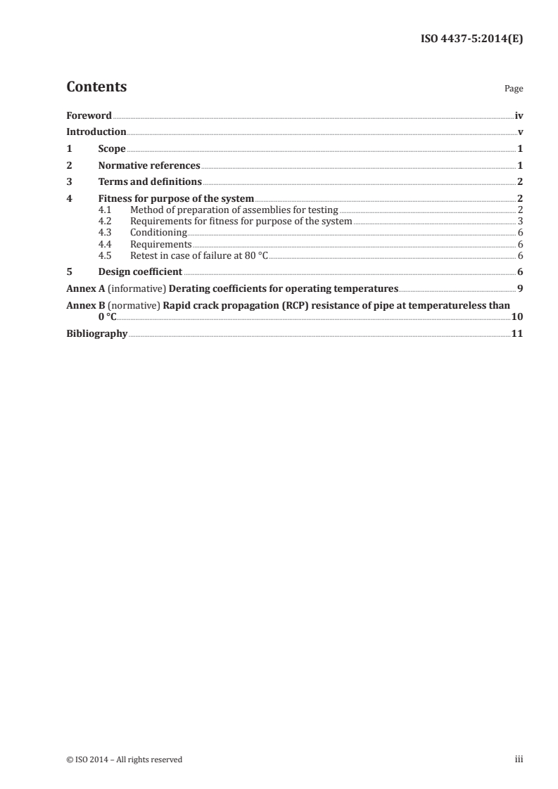 ISO 4437-5:2014 - Plastics piping systems for the supply of gaseous fuels - Polyethylene (PE) — Part 5: Fitness for purpose of the system
Released:1/13/2014
