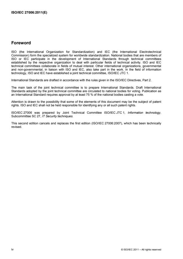 ISO/IEC 27006:2011 ISO/IEC 27006:2011 - Information technology -- Security techniques -- Requirements for bodies providing audit and certification of information security management systems - Page 4 preview