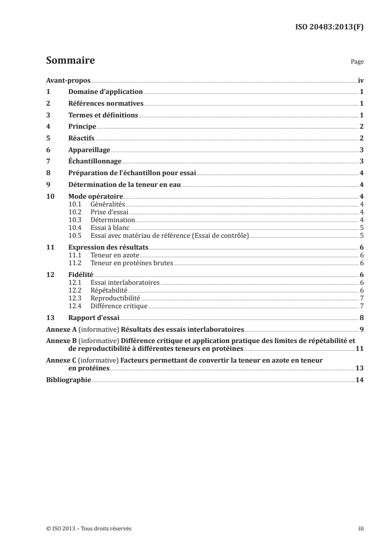ISO 20483:2013 - Céréales et légumineuses — Détermination de la teneur en azote et calcul de la teneur en protéines brutes — Méthode de Kjeldahl
Released:11/19/2013