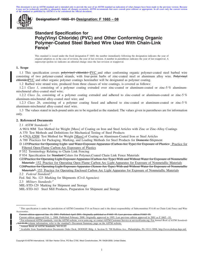 REDLINE ASTM F1665-08 - Standard Specification for  Poly(Vinyl Chloride) (PVC) and Other Conforming Organic Polymer-Coated Steel Barbed Wire Used With Chain-Link Fence