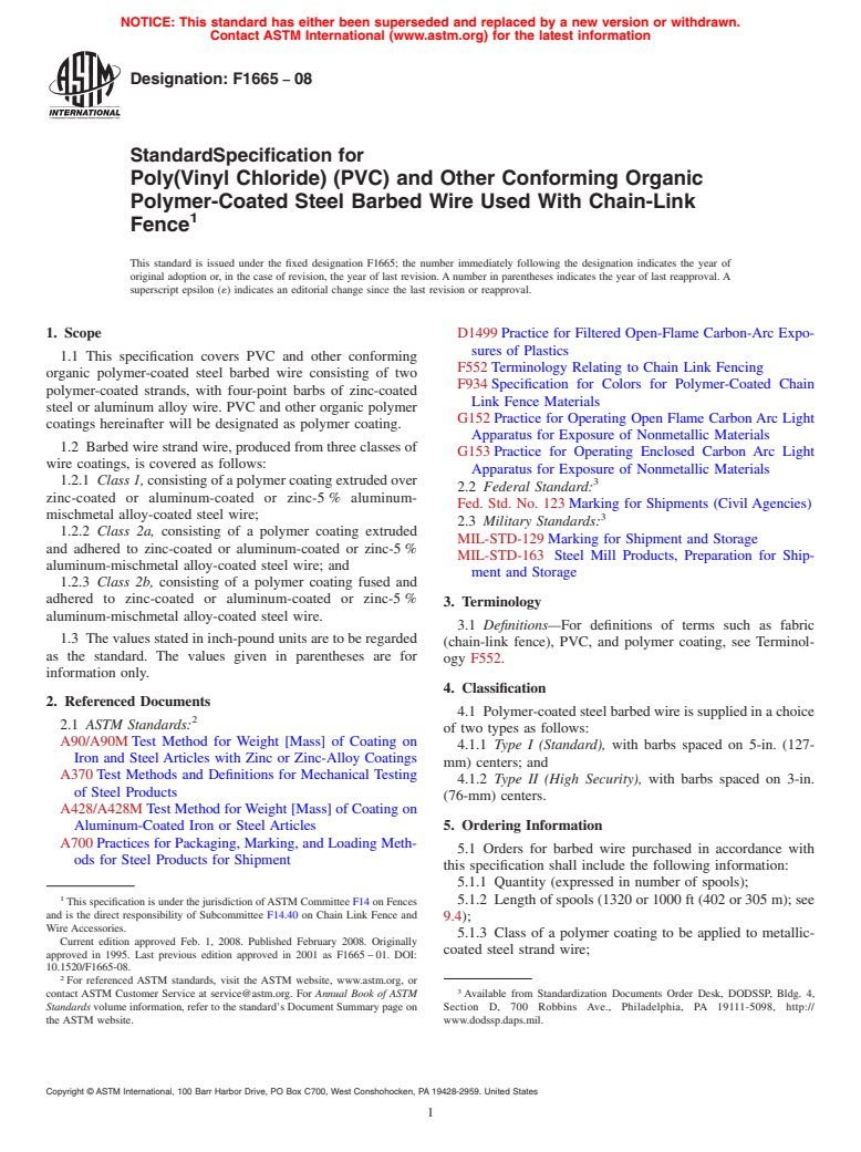ASTM F1665-08 - Standard Specification for  Poly(Vinyl Chloride) (PVC) and Other Conforming Organic Polymer-Coated Steel Barbed Wire Used With Chain-Link Fence