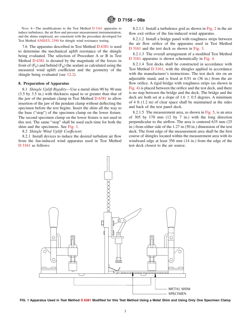 ASTM D7158-08a - Standard Test Method for Wind Resistance of Sealed Asphalt Shingles (Uplift Force/Uplift  Resistance Method)