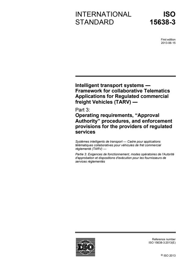 ISO 15638-3:2013 - Intelligent transport systems -- Framework for collaborative telematics applications for regulated commercial freight vehicles (TARV)