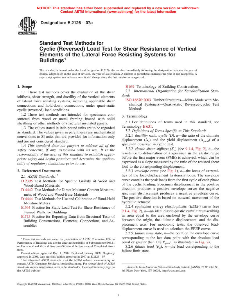 ASTM E2126-07a - Standard Test Methods for Cyclic (Reversed) Load Test for Shear Resistance of Vertical Elements of the Lateral Force Resisting Systems for Buildings