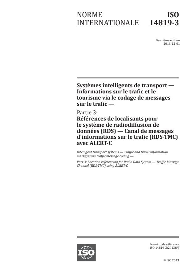 ISO 14819-3:2013 - Systemes intelligents de transport -- Informations sur le trafic et le tourisme via le codage de messages sur le trafic