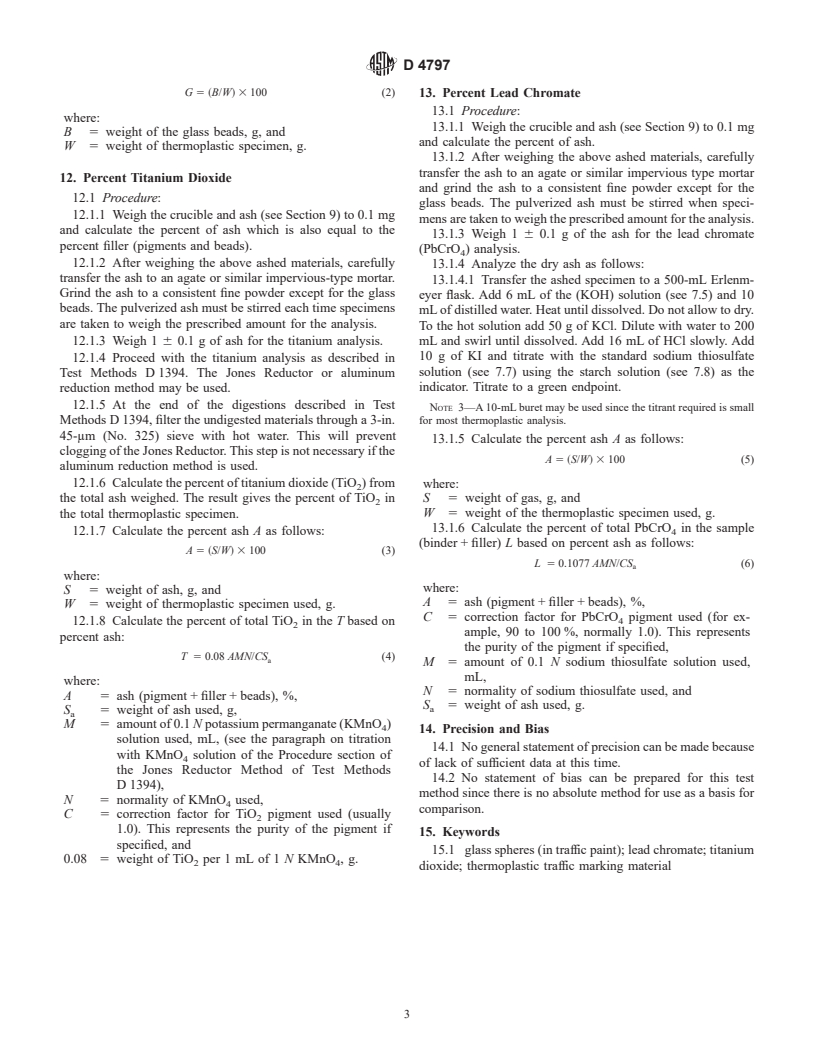 ASTM D4797-88(1998) - Standard Test Methods for Chemical and Gravimetric Analysis of White and Yellow Thermoplastic Traffic Marking Containing Lead Chromate and Titanium Dioxide