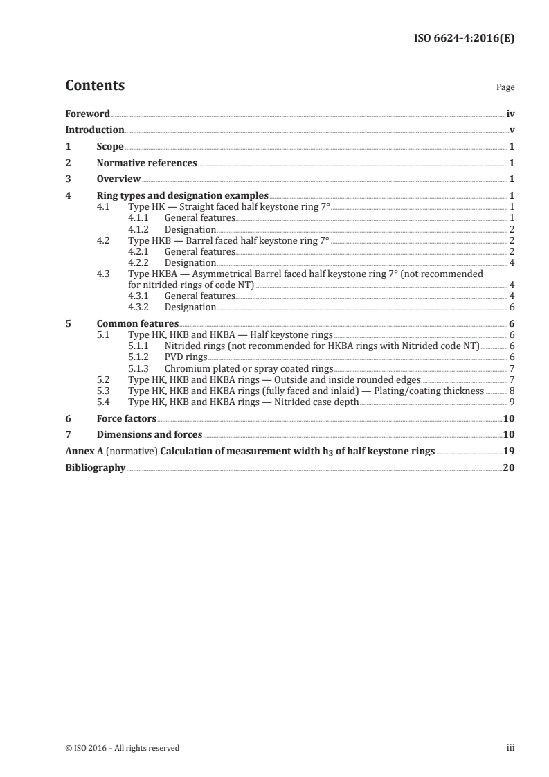 ISO 6624-4:2016 - Internal combustion engines — Piston rings — Part 4: Half keystone rings made of steel
Released:2/18/2016