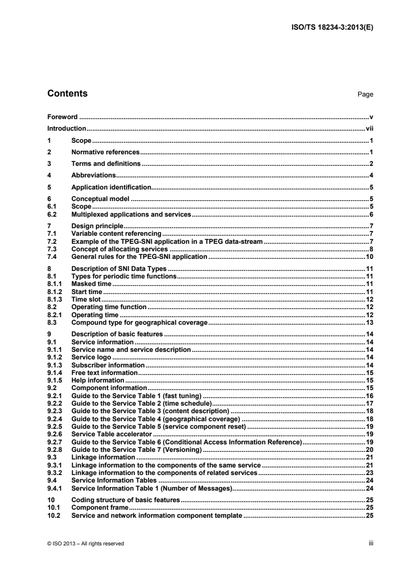 ISO/TS 18234-3:2013 - Intelligent transport systems — Traffic and travel information via transport protocol experts group, generation 1 (TPEG1) binary data format — Part 3: Service and network information (TPEG1-SNI)
Released:1/14/2013