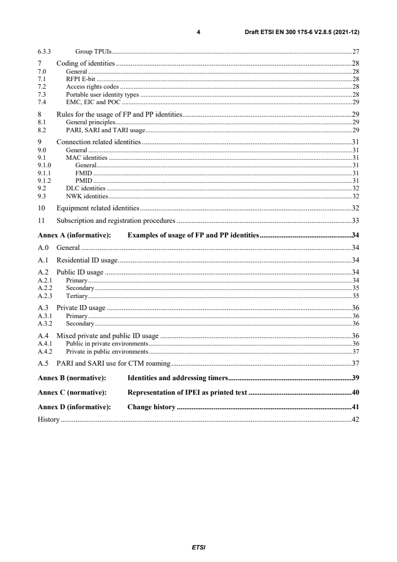 SIST EN 300 175-6 V2.9.1:2022 ETSI EN 300 175-6 V2.8.5 (2021-12) - Digital Enhanced Cordless Telecommunications (DECT); Common Interface (CI); Part 6: Identities and addressing - Page 4 preview