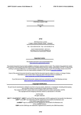 ETSI TS 129 511 V15.6.0 (2020-04) ETSI TS 129 511 V15.6.0 (2020-04) - 5G; 5G System; Equipment Identity Register Services; Stage 3 (3GPP TS 29.511 version 15.6.0 Release 15) - Page 2 preview