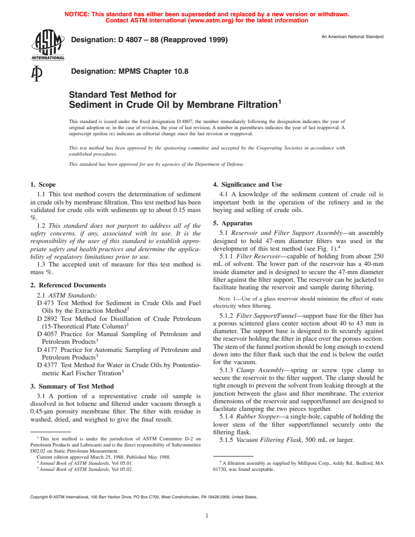 ASTM D4807-88(1999) - Standard Test Method for Sediment in Crude Oil by Membrane Filtration