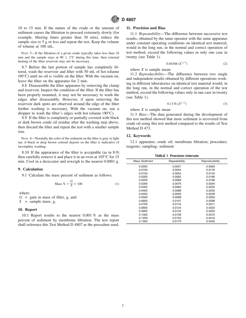 ASTM D4807-88(1999) - Standard Test Method for Sediment in Crude Oil by Membrane Filtration