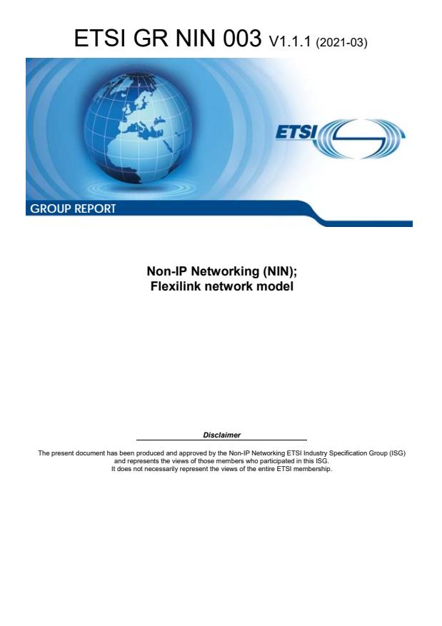 ETSI GR NIN 003 V1.1.1 (2021-03) - Non-IP Networking (NIN); Flexilink network model