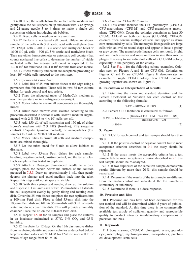 ASTM E2525-08 - Standard Test Method for Evaluation of the Effect of Nanoparticulate Materials on the Formation of Mouse Granulocyte-Macrophage Colonies