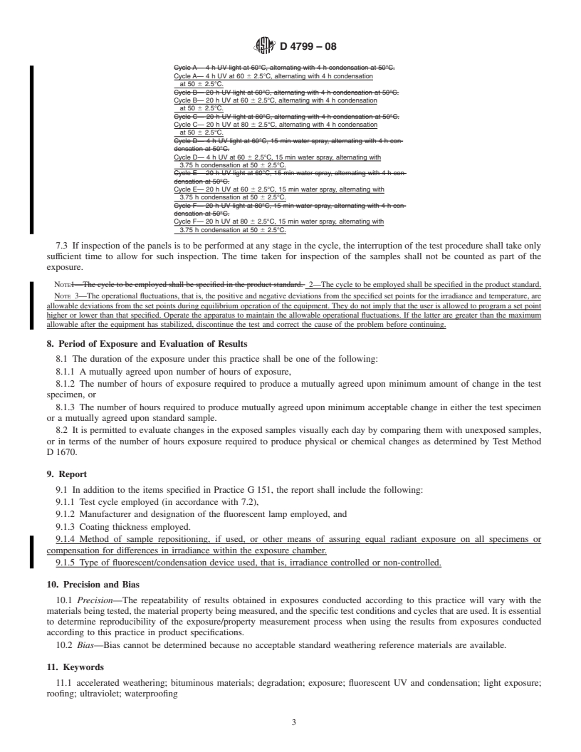 REDLINE ASTM D4799-08 - Standard Practice for Accelerated Weathering Test Conditions and Procedures for Bituminous Materials (Fluorescent UV, Water Spray, and Condensation Method)