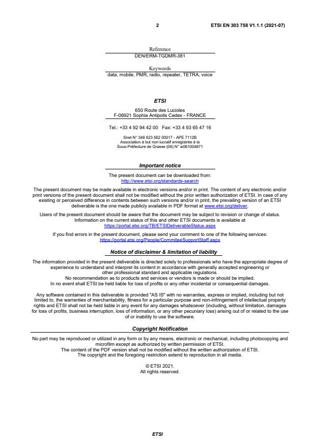 SIST EN 303 758 V1.1.1:2021 ETSI EN 303 758 V1.1.1 (2021-07) - TETRA radio equipment using non-constant envelope modulation operating in a channel bandwidth of 25 kHz, 50 kHz, 100 kHz or 150 kHz; Harmonised Standard for access to radio spectrum - Page 2 preview