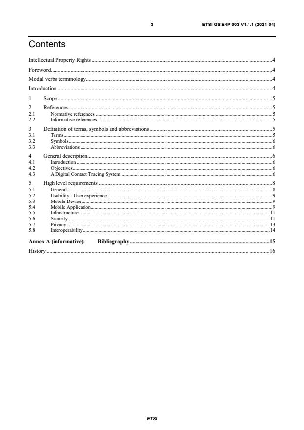ETSI GS E4P 003 V1.1.1 (2021-04) ETSI GS E4P 003 V1.1.1 (2021-04) - Europe for Privacy-Preserving Pandemic Protection (E4P); High level requirements for pandemic contact tracing systems using mobile devices
