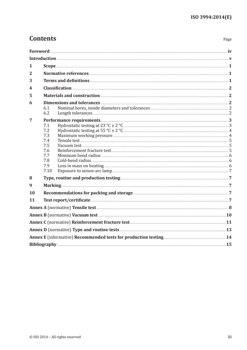 ISO 3994:2014 - Plastics hoses — Helical-thermoplastic-reinforced thermoplastics hoses for suction and discharge of aqueous materials — Specification
Released:8/11/2014