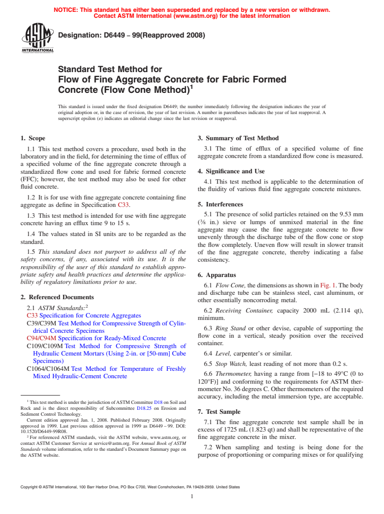 ASTM D6449-99(2008) - Standard Test Method for Flow of Fine Aggregate Concrete for Fabric Formed Concrete (Flow Cone Method)