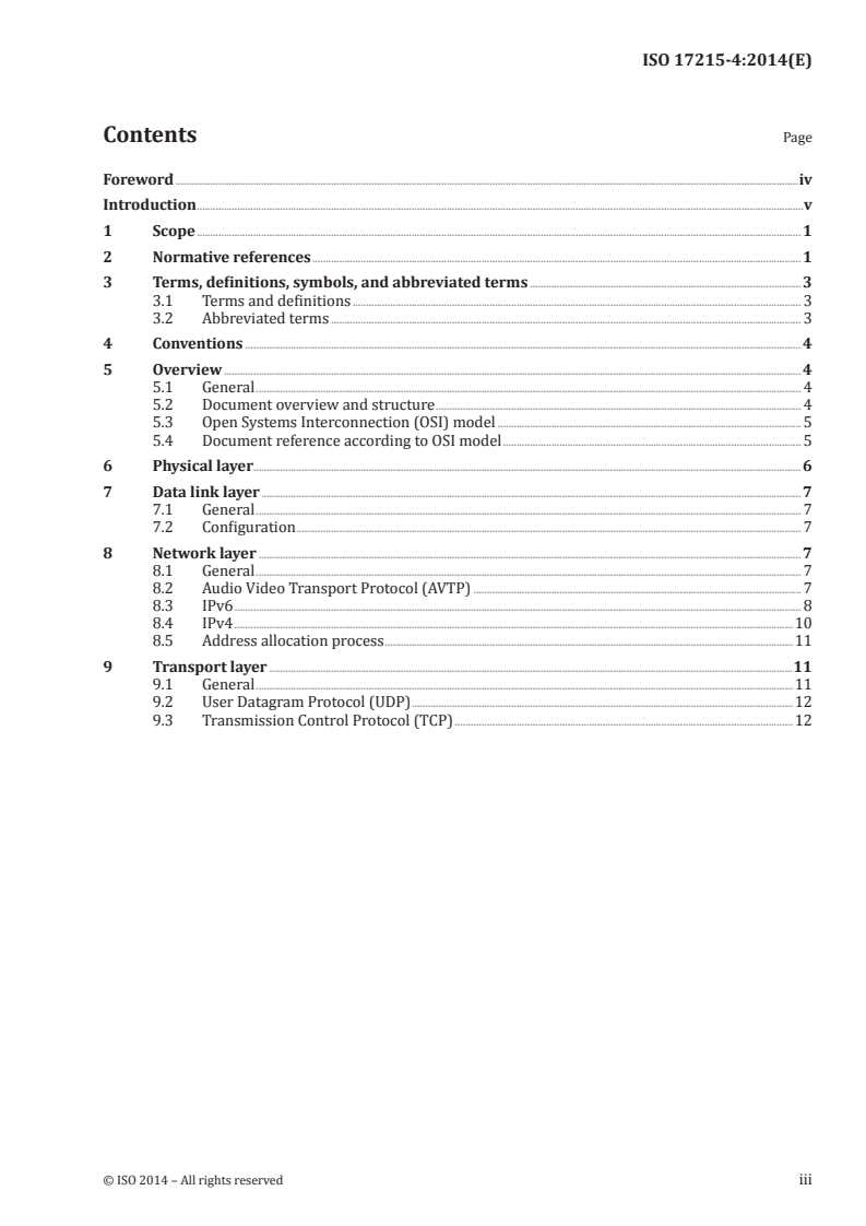 ISO 17215-4:2014 - Road vehicles — Video communication interface for cameras (VCIC) — Part 4: Implementation of communication requirements
Released:4/17/2014