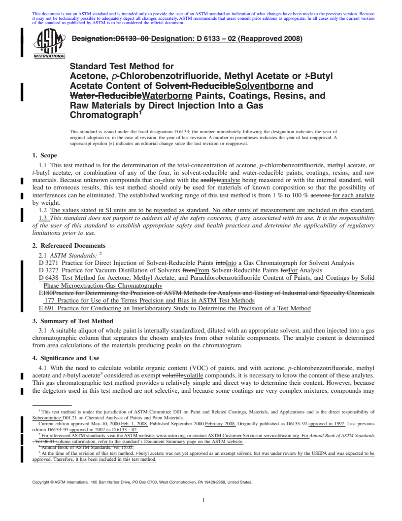 REDLINE ASTM D6133-02(2008) - Standard Test Method for Acetone, <i>p</i>-Chlorobenzotrifluoride, Methyl Acetate or <i>t</i>-Butyl Acetate Content of Solventborne and Waterborne Paints, Coatings, Resins, and Raw Materials by Direct Injection Into a Gas Chromatograph