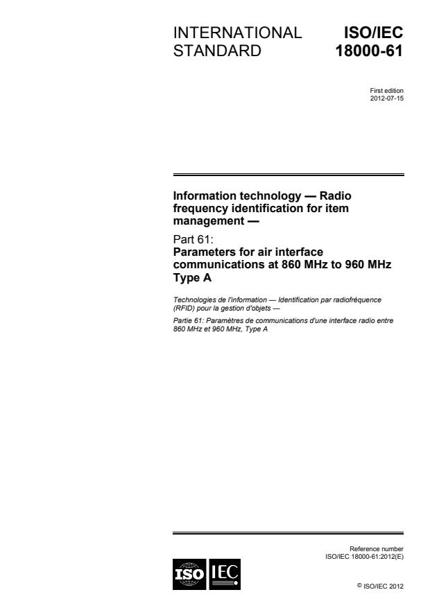 ISO/IEC 18000-61:2012 ISO/IEC 18000-61:2012 - Information technology -- Radio frequency identification for item management - Page 1 preview