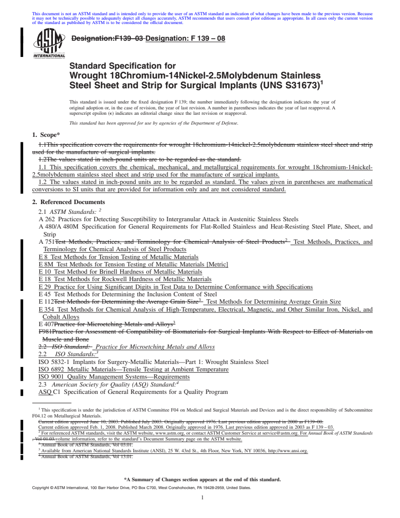 REDLINE ASTM F139-08 - Standard Specification for  Wrought 18Chromium-14Nickel-2.5Molybdenum Stainless Steel Sheet and Strip for Surgical Implants (UNS S31673)