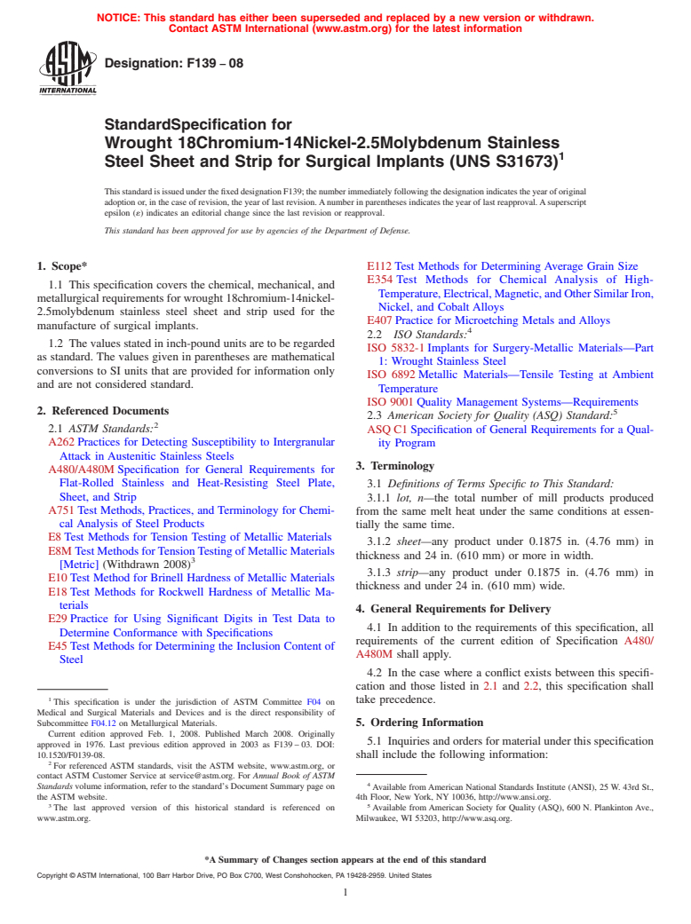 ASTM F139-08 - Standard Specification for  Wrought 18Chromium-14Nickel-2.5Molybdenum Stainless Steel Sheet and Strip for Surgical Implants (UNS S31673)