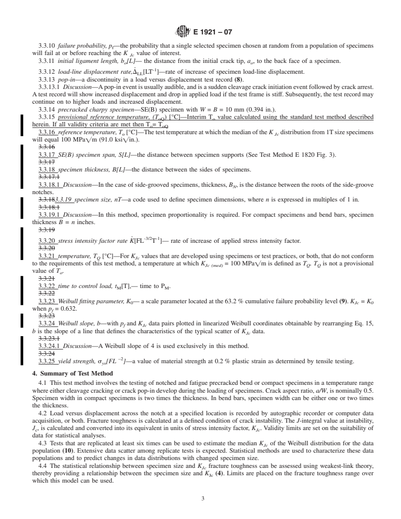 REDLINE ASTM E1921-07 - Standard Test Method for Determination of Reference Temperature, <span class="bdit">T<sub>o</sub></span>, for Ferritic Steels in the Transition Range