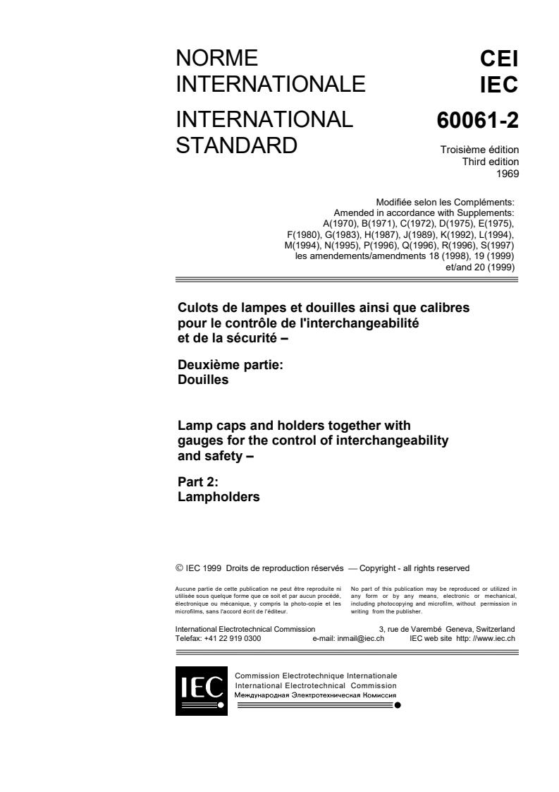 IEC 60061-2:1969/AMD20:1999 - Amendment 20 - Lamp caps and holders ...