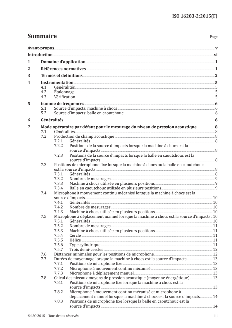 ISO 16283-2:2015 - Acoustique — Mesurage in situ de l'isolation acoustique des bâtiments et des éléments de construction — Partie 2: Isolation des bruits d'impacts
Released:11/2/2017