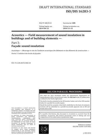ISO 16283-3:2016 - Acoustics -- Field measurement of sound insulation in buildings and of building elements