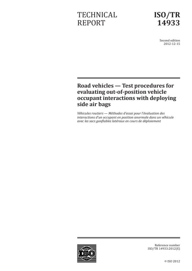 ISO/TR 14933:2012 - Road vehicles -- Test procedures for evaluating out-of-position vehicle occupant interactions with deploying side air bags