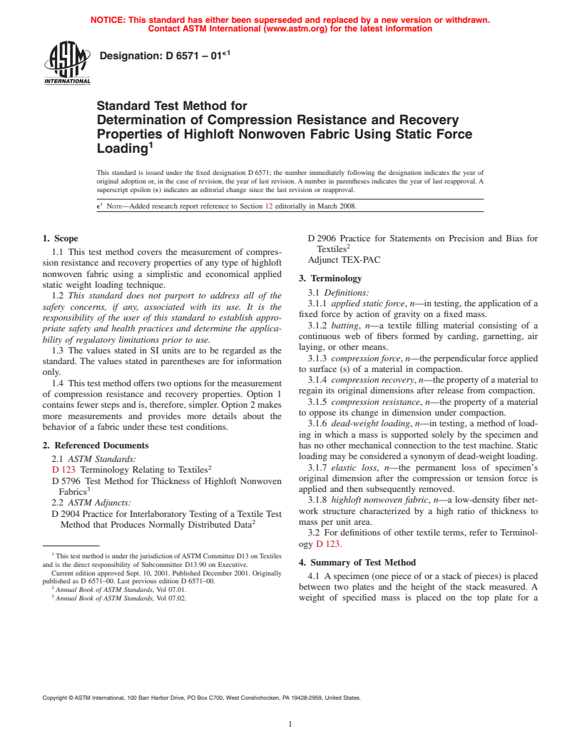 ASTM D6571-01e1 - Standard Test Method for Determination of Compression Resistance and Recovery Properties of Highloft Nonwoven Fabric Using Static Force Loading (Withdrawn 2008)