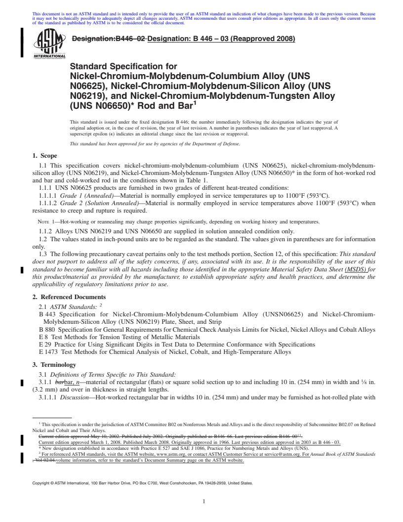 REDLINE ASTM B446-03(2008) - Standard Specification for  Nickel-Chromium-Molybdenum-Columbium Alloy (UNS N06625), Nickel-Chromium-Molybdenum-Silicon  Alloy (UNS N06219), and Nickel-Chromium-Molybdenum-Tungsten Alloy (UNS N06650)* Rod and Bar