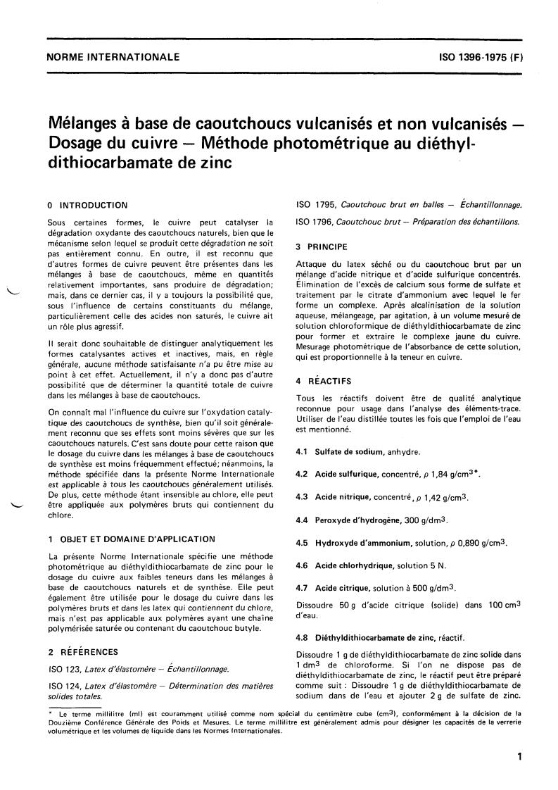 ISO 1396:1975 - Vulcanized and unvulcanized compounded rubber — Determination of copper content — Zinc diethyldithiocarbamate photometric method
Released:5/1/1975